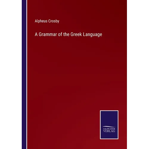A Grammar of the Greek Language
