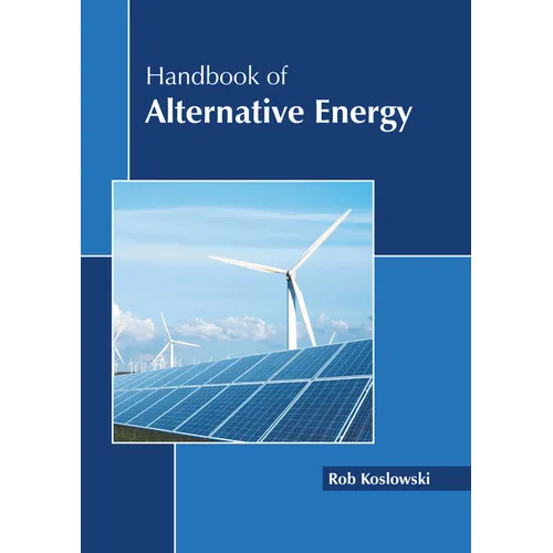 Handbook of Alternative Energy