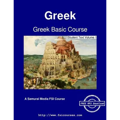 Greek Basic Course - Student Text Volume 1