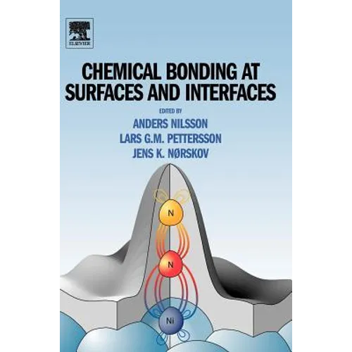 Chemical Bonding at Surfaces and Interfaces