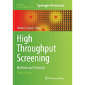 High Throughput Screening: Methods and Protocols